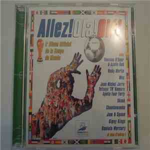 Various - Allez! Ola! Olé! - L'album Officiel De La Coupe Du Monde mp3 album
