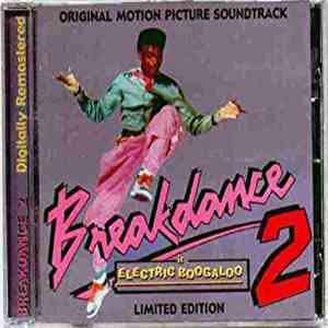 Various - Breakdance 2 Is Electric Boogaloo (Original Soundtrack Album) mp3 album