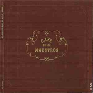 Various - Café De Los Maestros mp3 album