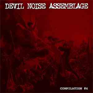Various - Devil Noise Assemblage - Compilation #4 mp3 album