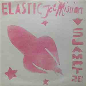 Various - Elastic Jet Mission mp3 album