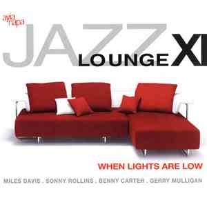 Various - Jazz Lounge XI: When Lights Are Low mp3 album
