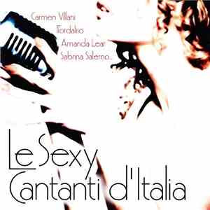 Various - Le Sexy Cantanti D'Italia mp3 album