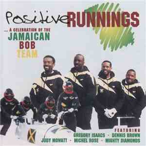 Various - Positive Runnings - A Celebration Of The Jamaican Bob Team mp3 album