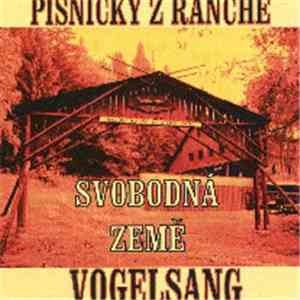 Various - Písničky Z Ranče Svobodná Země Vogelsang mp3 album