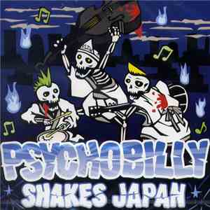 Various - Psychobilly Shakes Japan mp3 album