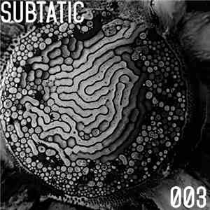 Various - Subtatic 003 mp3 album