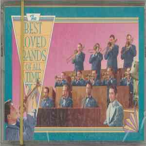 Various - The Best Loved Bands Of All Time mp3 album
