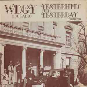 Various - WDGY 1130 Radio Yesterhits from Yesterday Volume Two mp3 album
