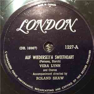 Vera Lynn - Auf Wiederseh'n Sweetheart / The Parting Song mp3 album