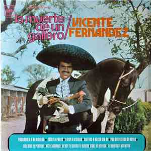 Vicente Fernandez - La Muerte De Un Gallero mp3 album