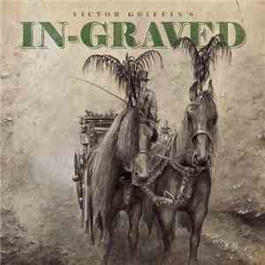 Victor Griffin's In-Graved - Victor Griffin's In-Graved mp3 album