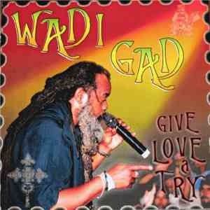Wadi Gad - Give Love A Try mp3 album