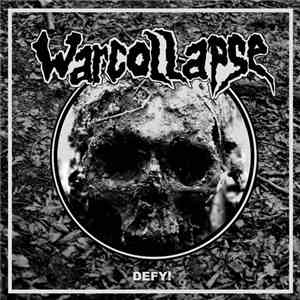 Warcollapse - Defy! mp3 album