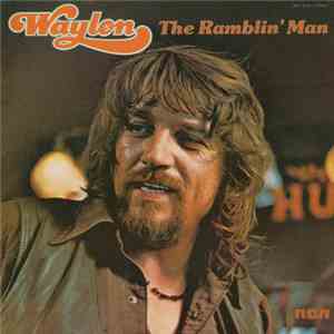 Waylon Jennings - Waylon The Ramblin' Man mp3 album
