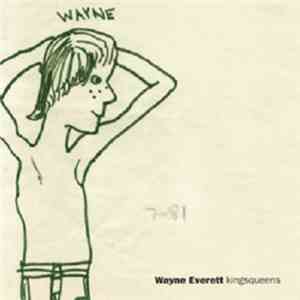 Wayne Everett - Kingsqueens mp3 album