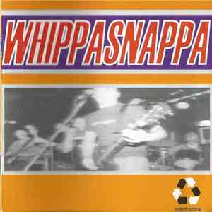 Whippasnappa - Indestructible mp3 album