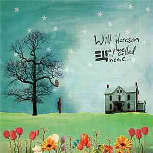 Will Harrison  - A Place Called Home mp3 album