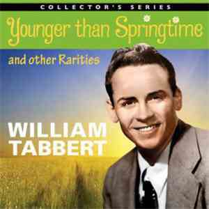 William Tabbert - Younger Than Springtime And Other Rarities mp3 album