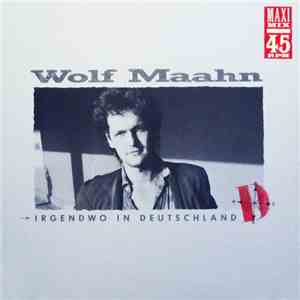 Wolf Maahn - Irgendwo In Deutschland mp3 album