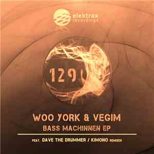 Woo York & Vegim - Bass Machinnen EP mp3 album