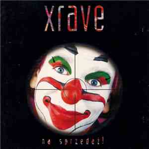 Xrave - Na Sprzedaż mp3 album