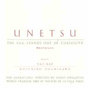 Yas-Kaz, Yoichiro Yoshikawa - Unetsu (The Egg Stands Out Of Curiosity) = 卵を立てることから mp3 album