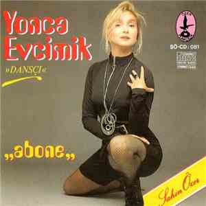 Yonca Evcimik - Abone mp3 album