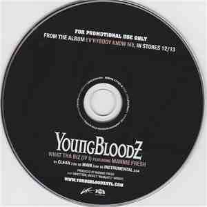 YoungbloodZ Featuring Mannie Fresh - What Tha Biz (If I) mp3 album