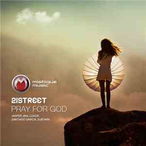 21street - Pray For God mp3 album