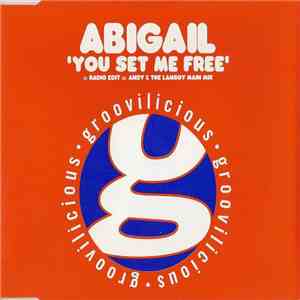 Abigail - You Set Me Free mp3 album