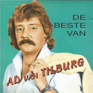 Ad Van Tilburg - De Beste Van mp3 album