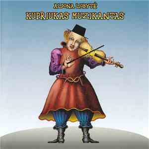 Aldona Liobytė - Kupriukas Muzikantas mp3 album