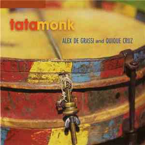 Alex De Grassi and Quique Cruz - Tata Monk mp3 album