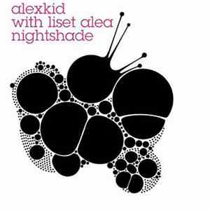 Alexkid With Liset Alea - Nightshade ([T]ékël Remix) mp3 album