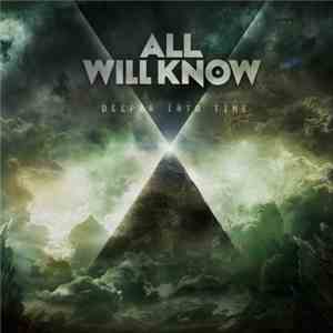 All Will Know - Deeper Into Time mp3 album