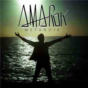 Amarok  - Metanoia mp3 album