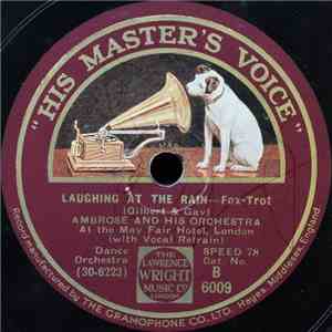 Ambrose And His Orchestra - Laughing At The Rain / I Surrender, Dear mp3 album