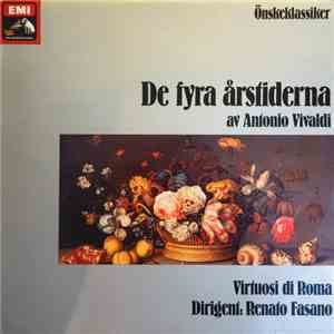 Antonio Vivaldi, Virtuosi di Roma, Renato Fasano - De Fyra Årstiderna mp3 album