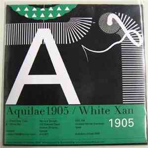 Aquilae 1905 - White Xan mp3 album