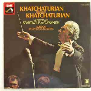 Aram Khatchaturian, The London Symphony Orchestra - Khatchaturian Dirigiert Khatchaturian mp3 album