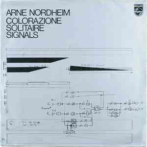 Arne Nordheim - Colorazione - Solitaire - Signals mp3 album