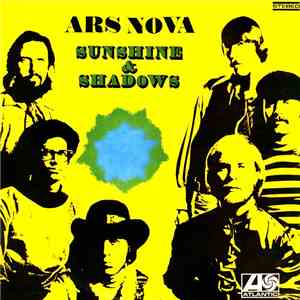 Ars Nova  - Sunshine & Shadows mp3 album