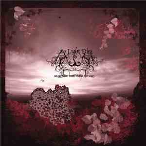 As Light Dies - Ars Subtilior From Within The Cage mp3 album