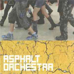 Asphalt Orchestra - Asphalt Orchestra mp3 album