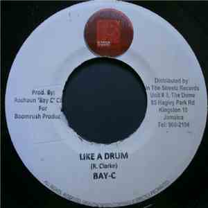 Bay-C - Like A Drum mp3 album