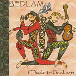 Bedlam  - Made In Bedlam mp3 album