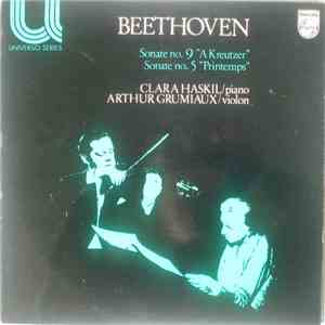 Beethoven, Clara Haskil, Arthur Grumiaux - Sonate No. 9 "A Kreutzer" - Sonate No. 5 "Printemps" mp3 album