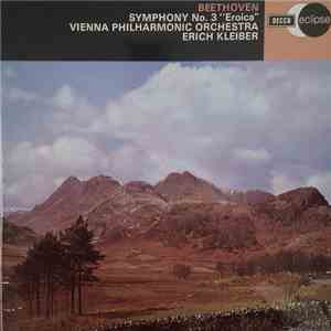 Beethoven, Erich Kleiber, Vienna Philharmonic Orchestra - Symphony No. 3 "Eroica" mp3 album