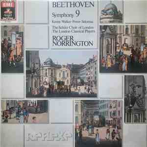 Beethoven, Roger Norrington, London Classical Players - Symphony No.9 In D Minor mp3 album